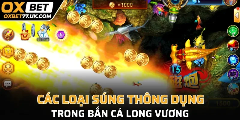Các loại súng thông dụng trong game bắn cá 