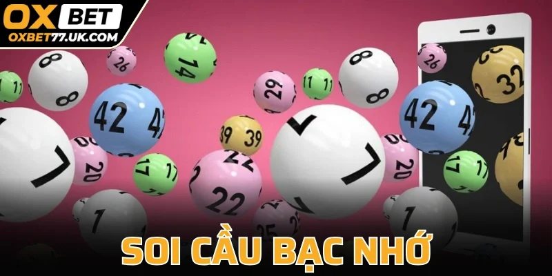 Soi Cầu Bạc Nhớ